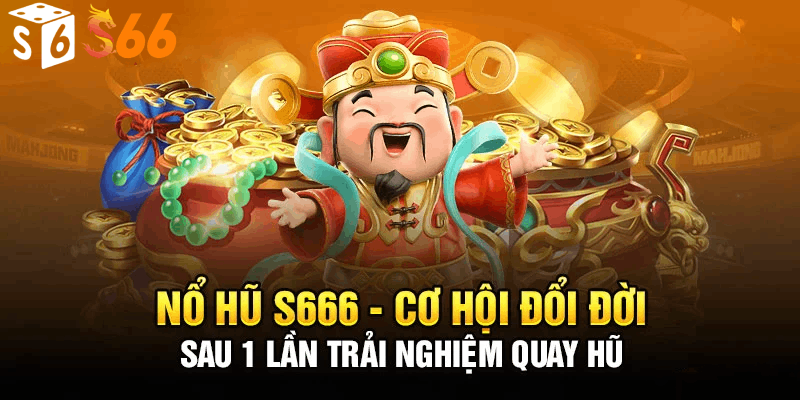 Quy tắc của game nổ hũ S66