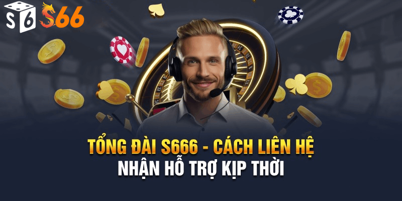 Phương thức liên hệ với S66